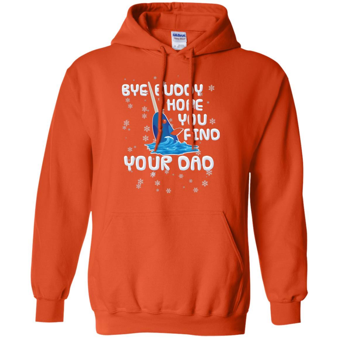 Funny Narwhal T-shirt Bye Buddy Hope You Find Your Day Orange