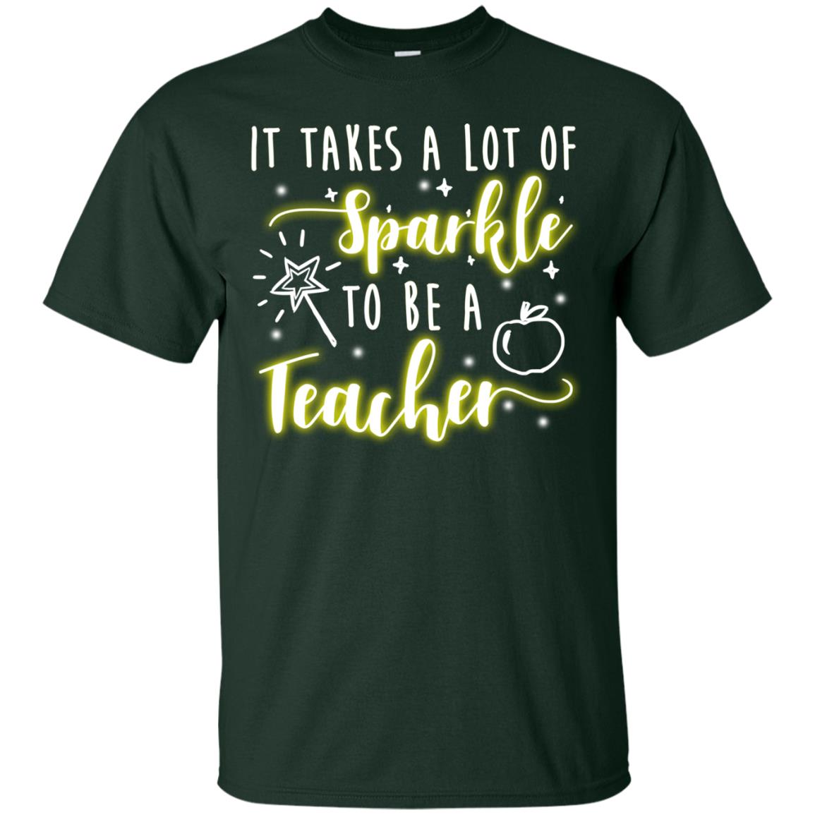 It Takes A Lot Of Sparkle To Be A Teacher Shirt Forest