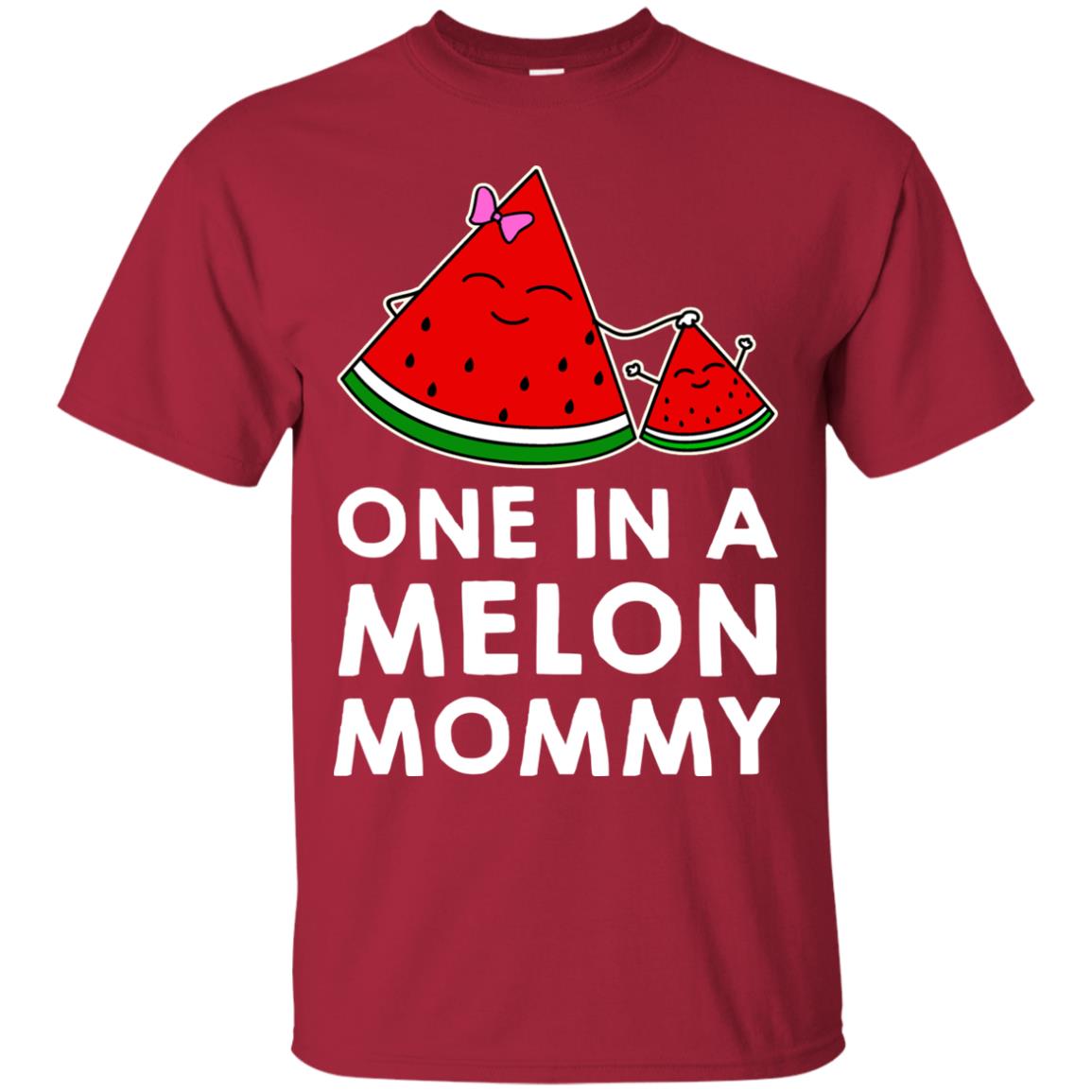 One In A Melon Mommy Funny Summer Melon Fruit Shirt Cardinal