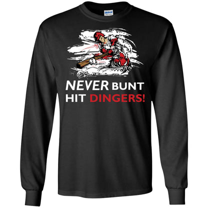 Baseball Lover T-shirt Never Bunt Hit Dingers Black