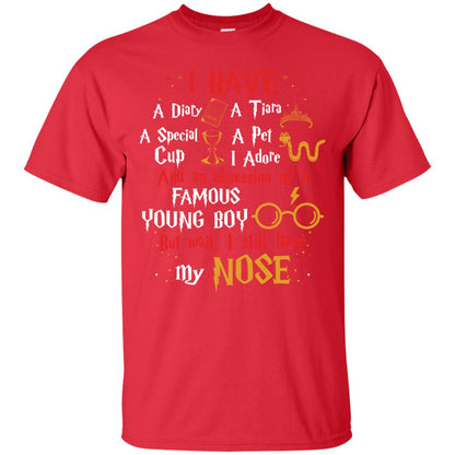 I Have A Diary, A Tiara, A Special Cup, A Pet I Adore And An Obsession Of A Famous Young Boy Harry Potter Fan T-shirtG200 Gildan Ultra Cotton T-Shirt