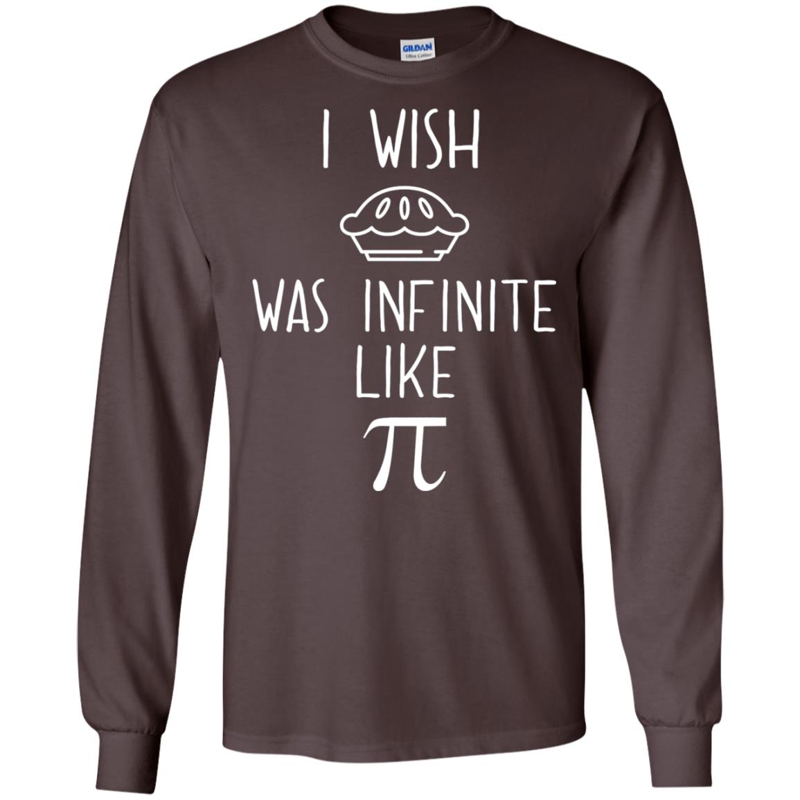 Funny Pi Day Shirt I Wish Pie Was Infinite Like Pi Dark Chocolate