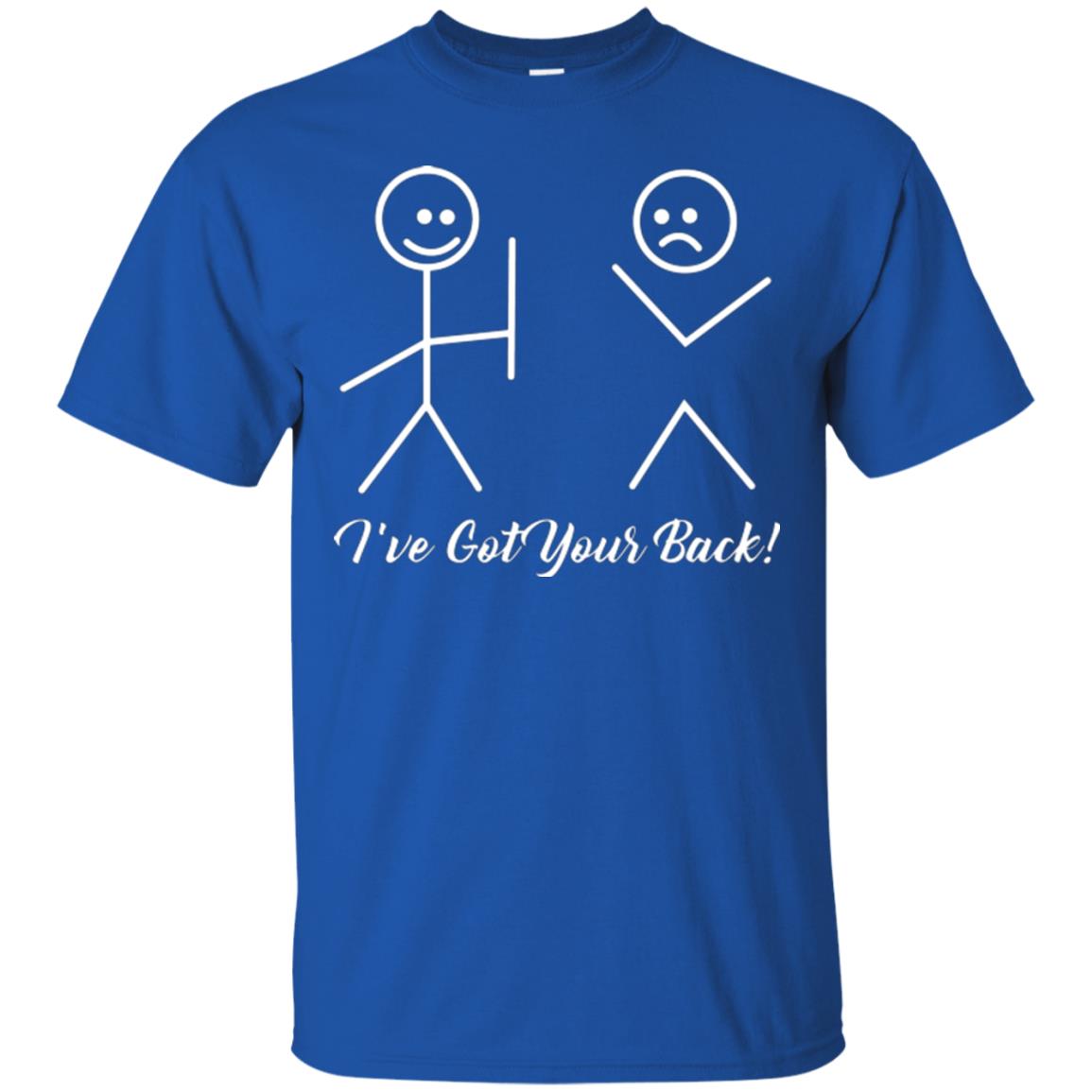 I’ve Got Your Back T-shirt Royal