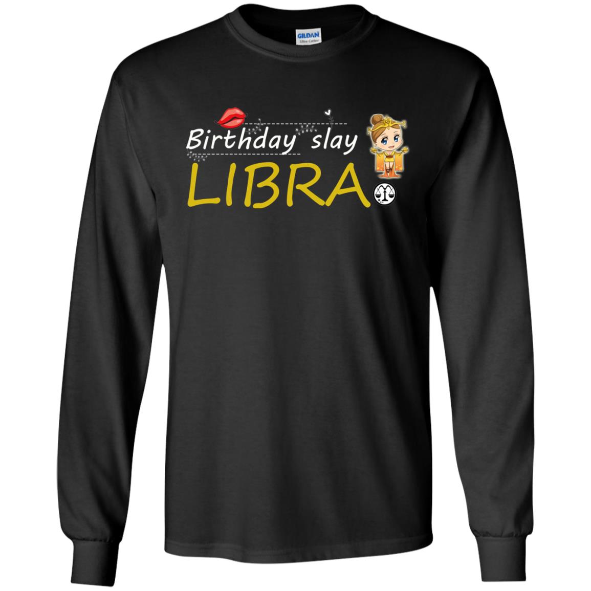 Cute Libra Girl Birthday Lip Slay T-shirtG240 Gildan LS Ultra Cotton T-Shirt
