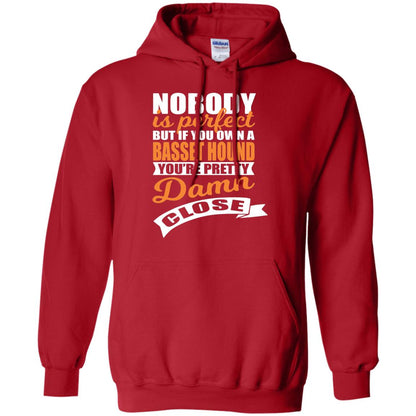 Basset Hound Owner T-shirt Nobody Is Perfect But If You Own A Basset Hound Red