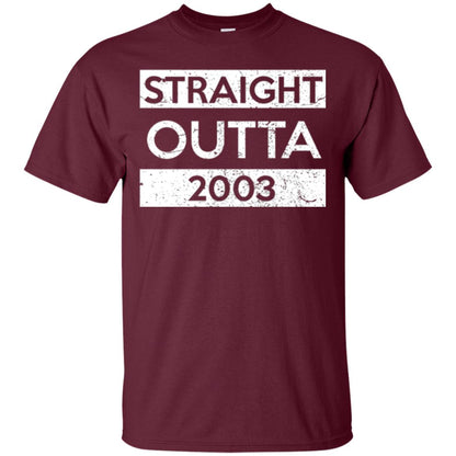 Brithday T-shirt Straight Outta 2003 Maroon