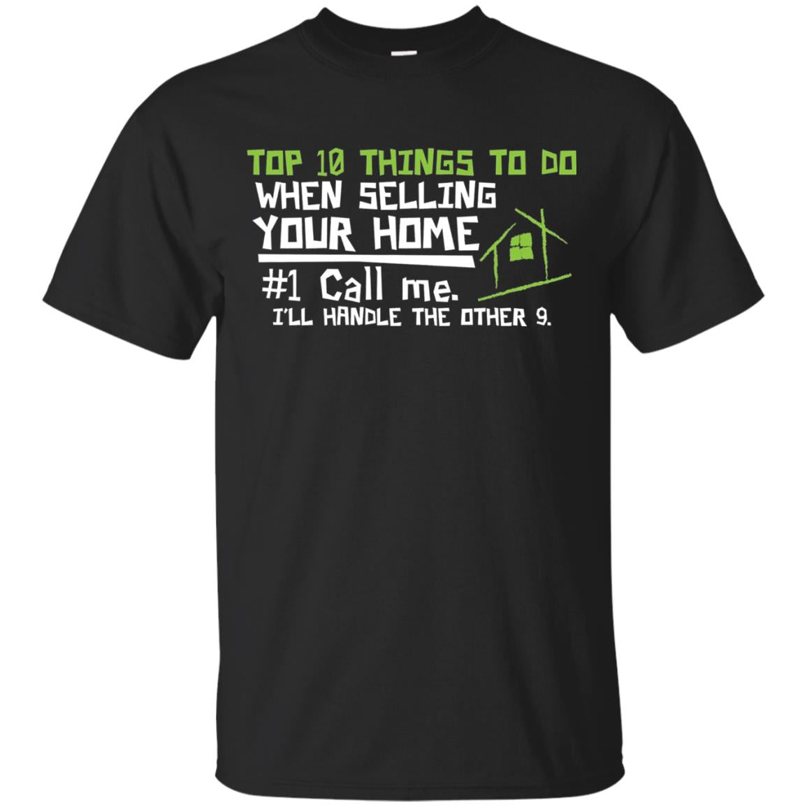Top 10 Things To Do When Selling Your Home Funny Realtor T-shirt Black