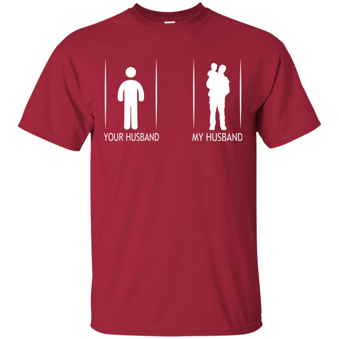 Your Husband My Husband With Baby Wife Shirt Cardinal