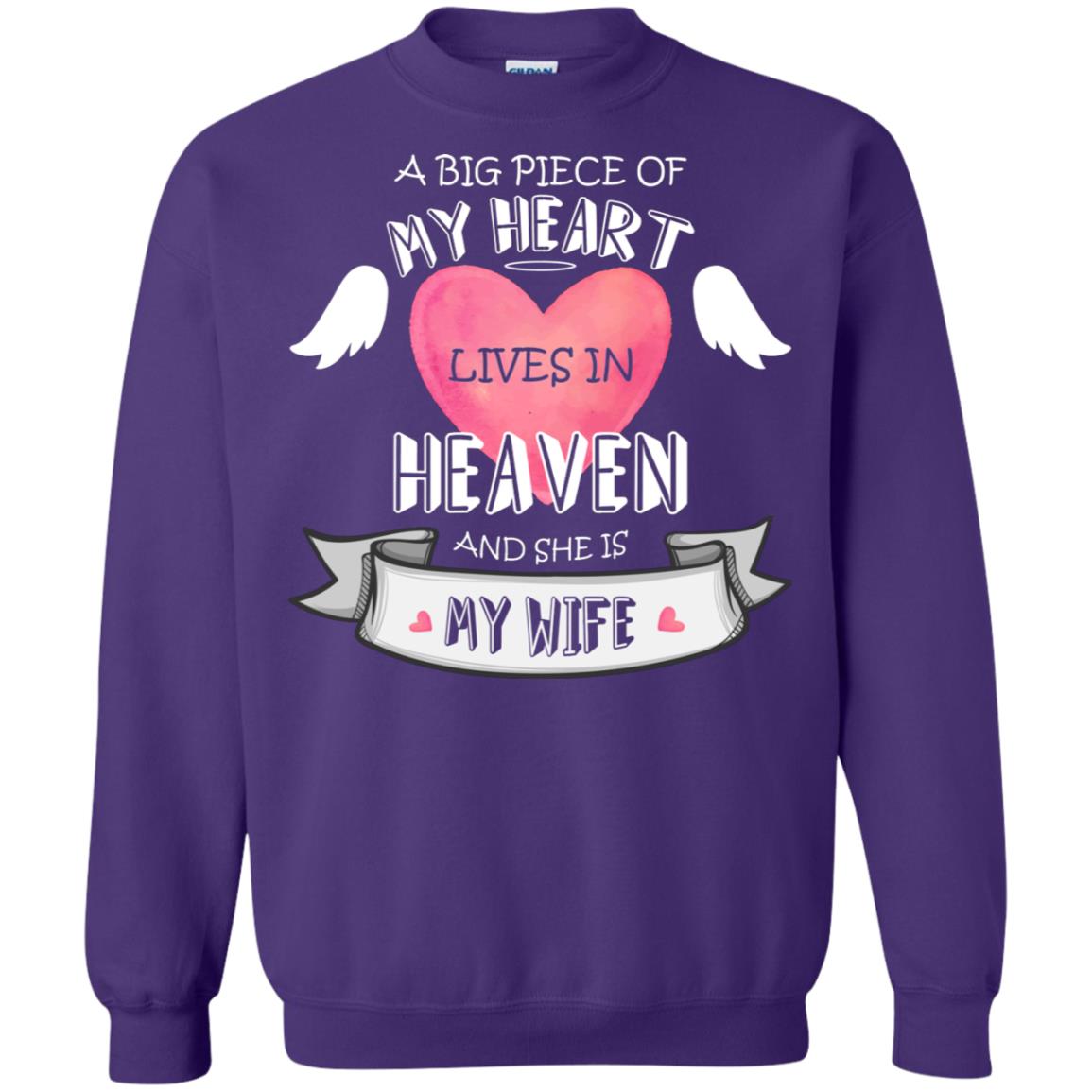 A Big Piece Of My Heart Lives In Heaven And She Is My Wife Shirt Purple