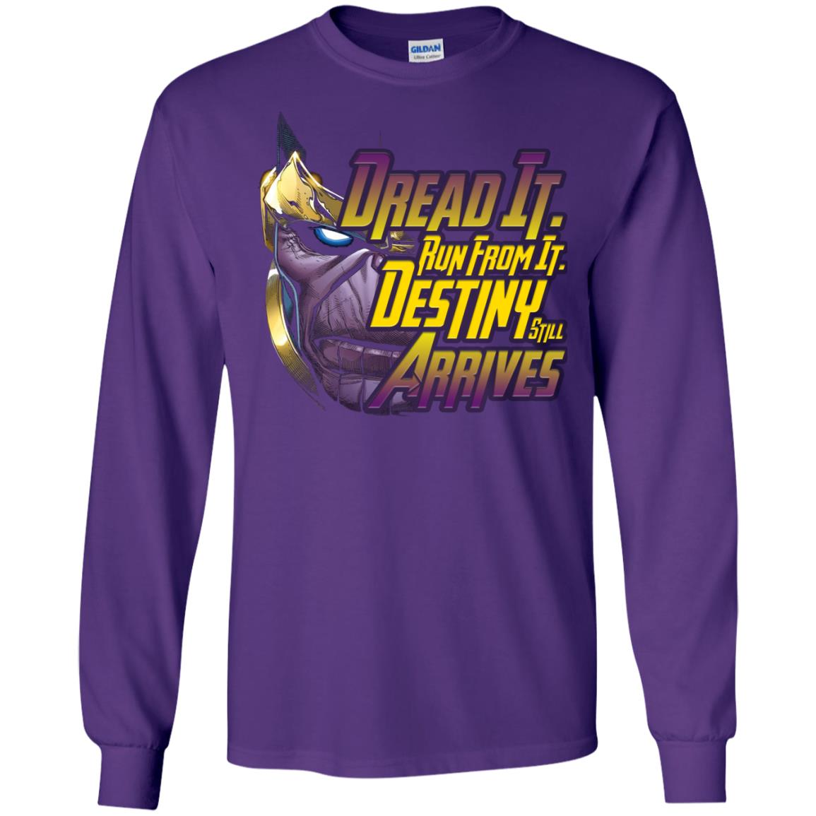Dread It Run From It Destiny Still Arrives Shirt Purple