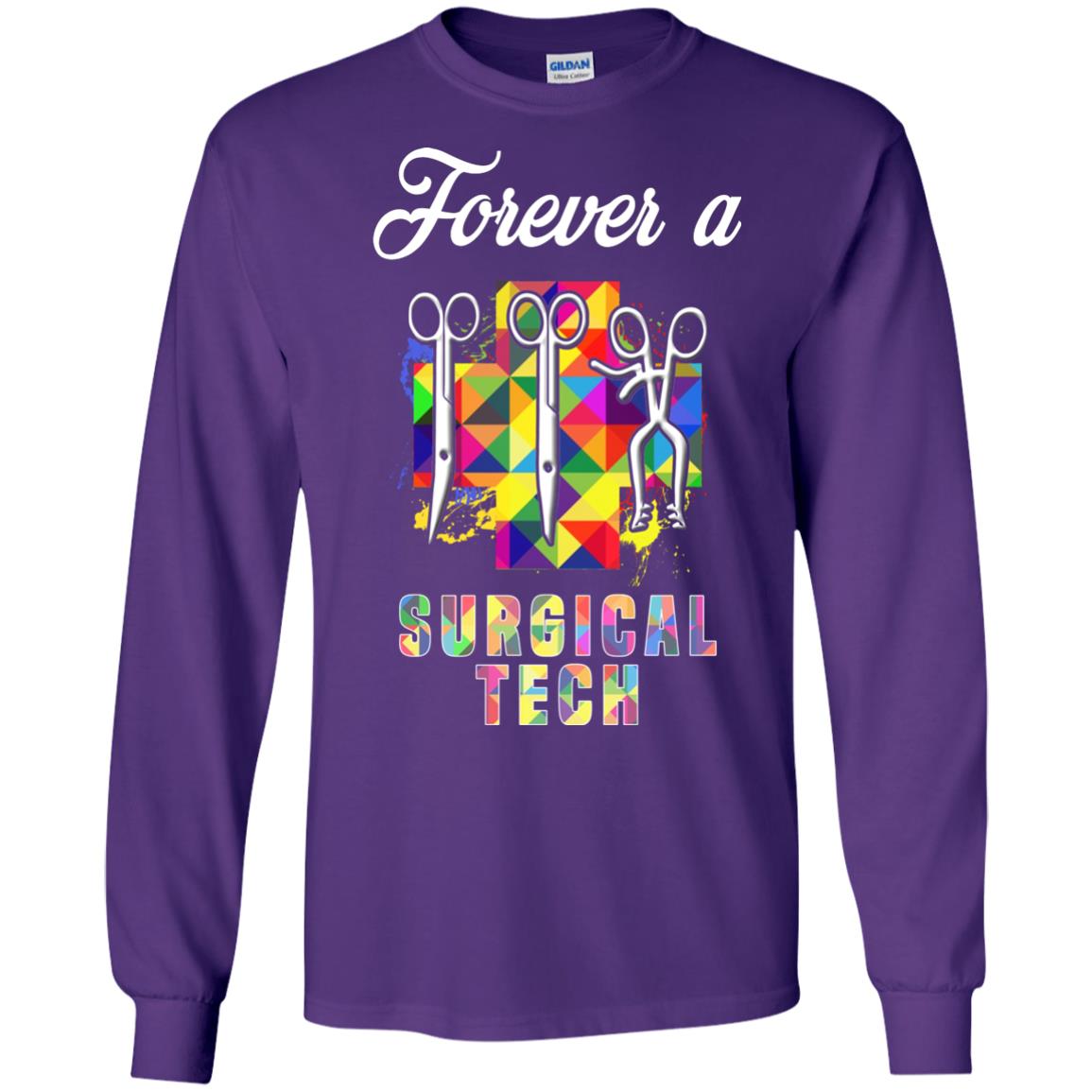 Forever A Surgical Tech Shirt Purple