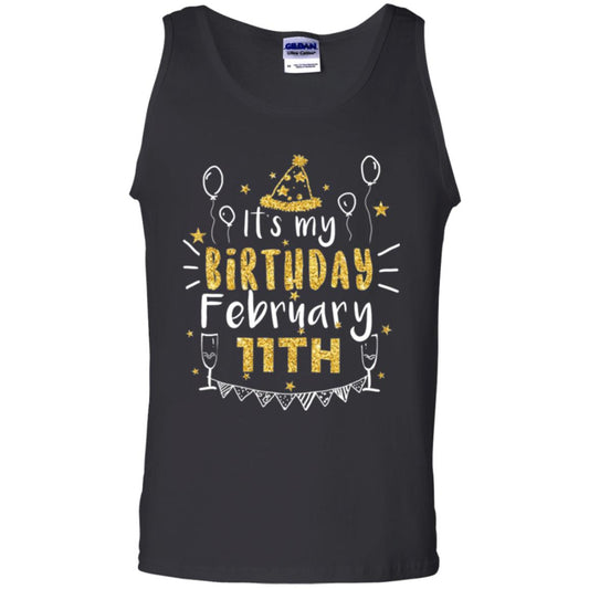 Birthday February 11th Party T-shirt It_s My Birthday Black