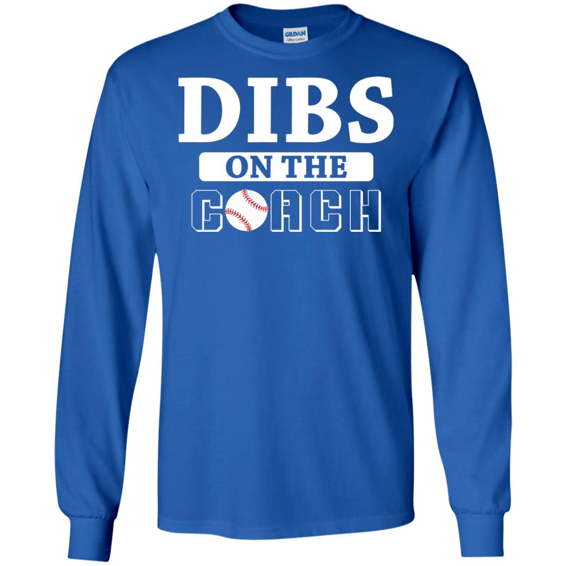Dibs On The Coach Baseball T-shirt Royal
