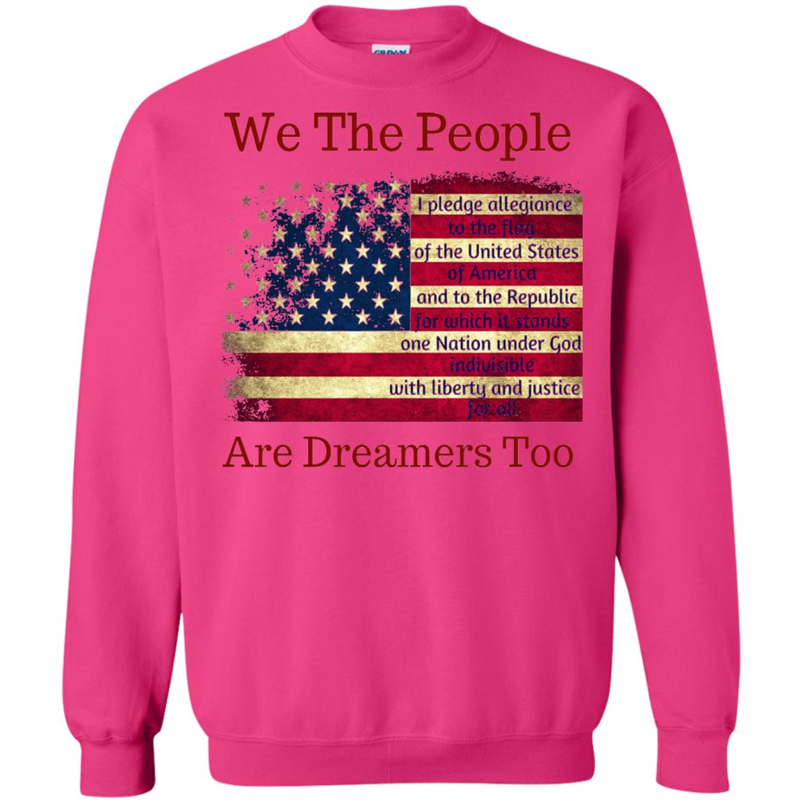 Americans We Are People Are Dreamers Too T-shirt Heliconia