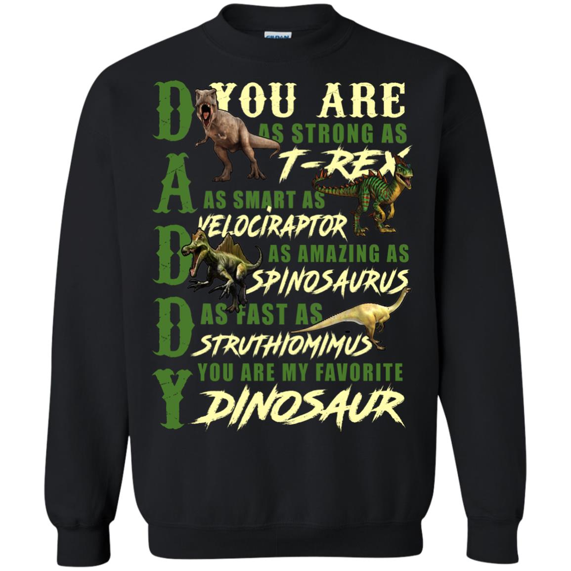 Daddy You Are My Favorite Dinosaur Shirt For Father_s Day Black