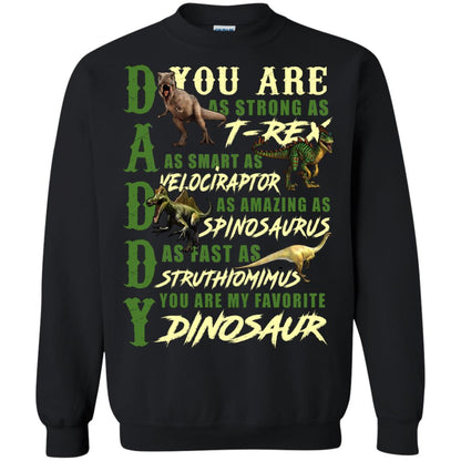 Daddy You Are My Favorite Dinosaur Shirt For Father_s Day Black