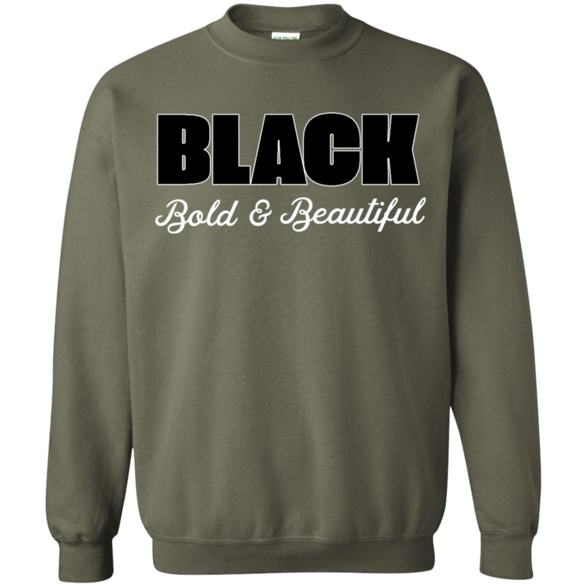 Black Bold And Beautiful Shirt Military Green