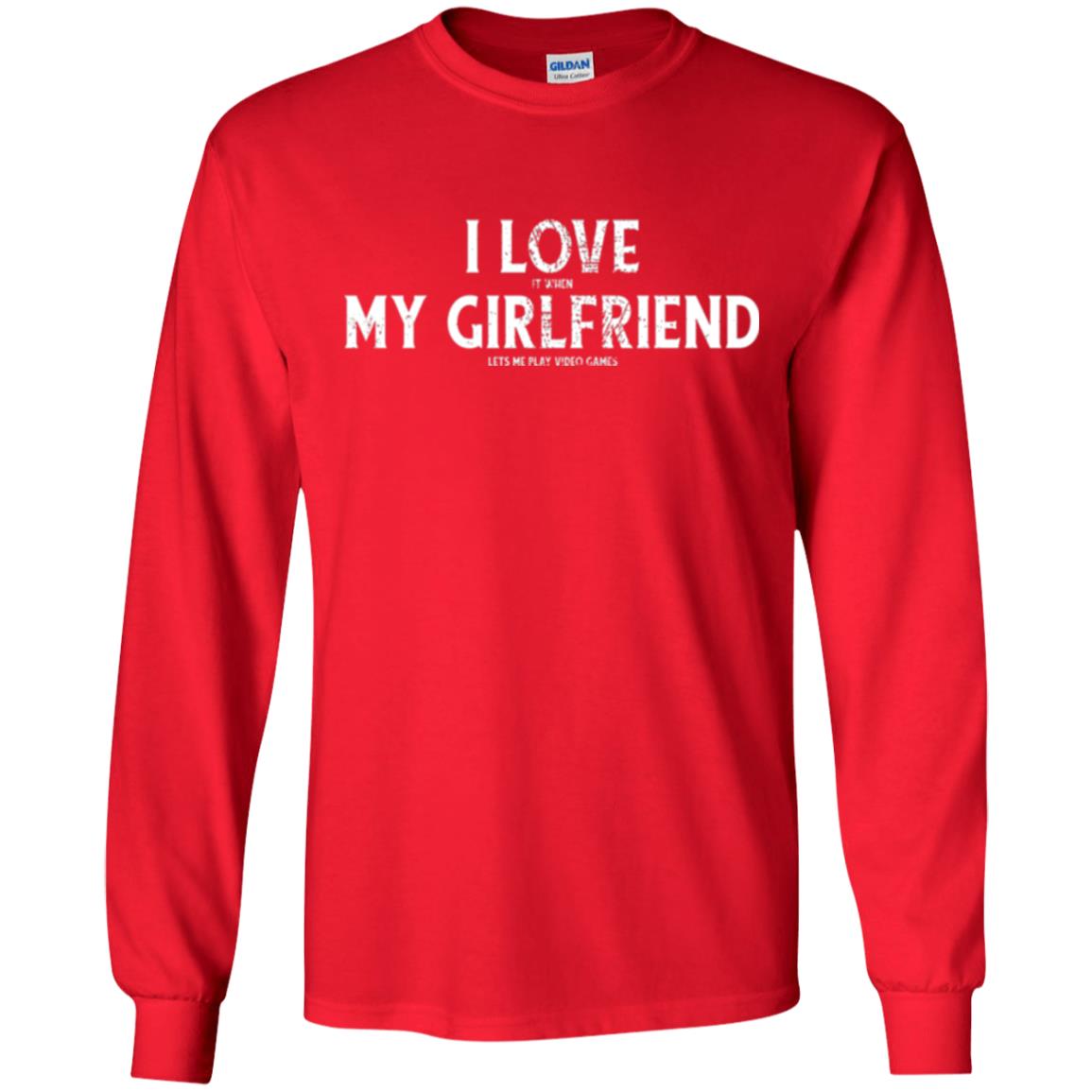 Funny Gamer T-shirt I Love My Girlfriend Lets Me Play Video Games Red
