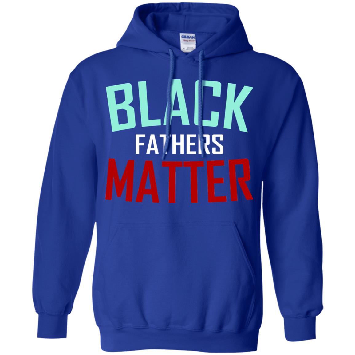 Black Fathers Matter Daddy Shirts Royal