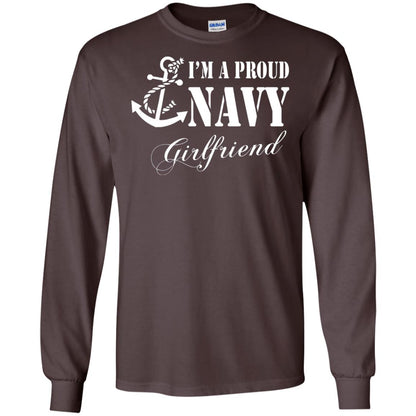 Military Shirt Im A Proud U.s. Navy Girlfriend Dark Chocolate