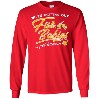 We're Getting Out Fur Babies A Pet Human Pregnancy Announcement Shirt Red