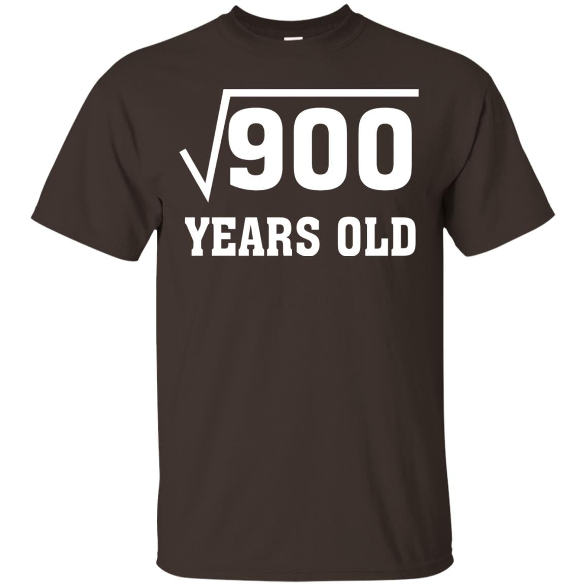 Square Root Of 900 Funny 30 Years Old T-shirt 30th Birthday Dark Chocolate