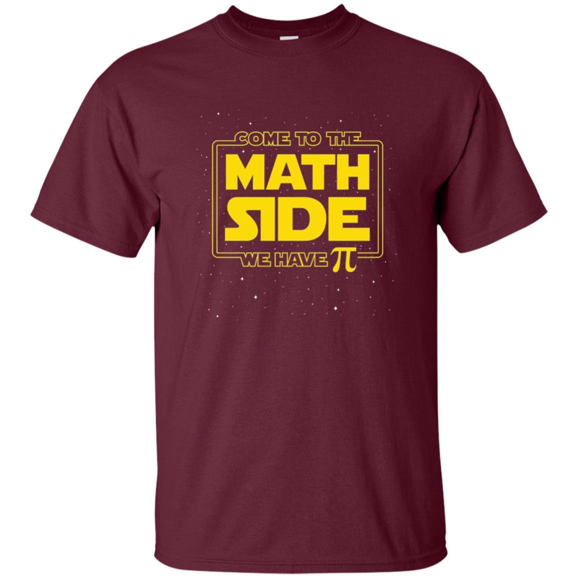 Math Lovers T-shirt Come To The Math Side We Have Pi Maroon