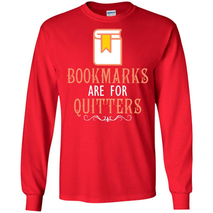 Bookmarks Are For Quitters Book Reader T-shirt Red