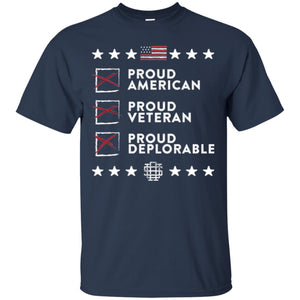 American T-shirt Proud American, Proud Veteran, Proud Deplorable