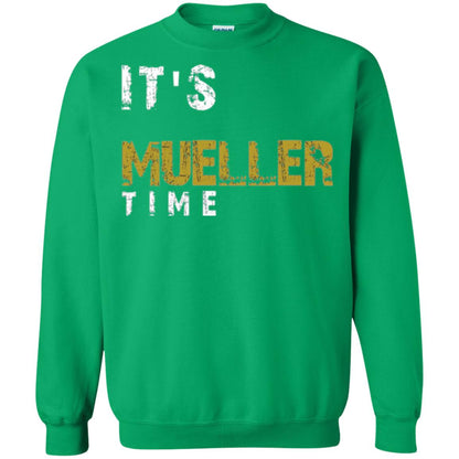 Anti Trump Resist T-shirt It_s Mueller Time Irish Green