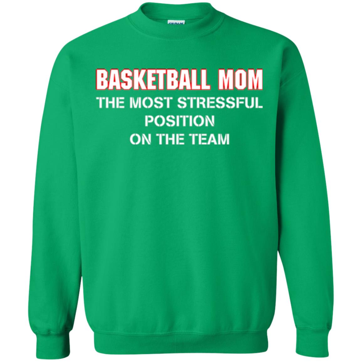 Basketball Lover T-shirt The Most Stressful Position Position On The Team Irish Green