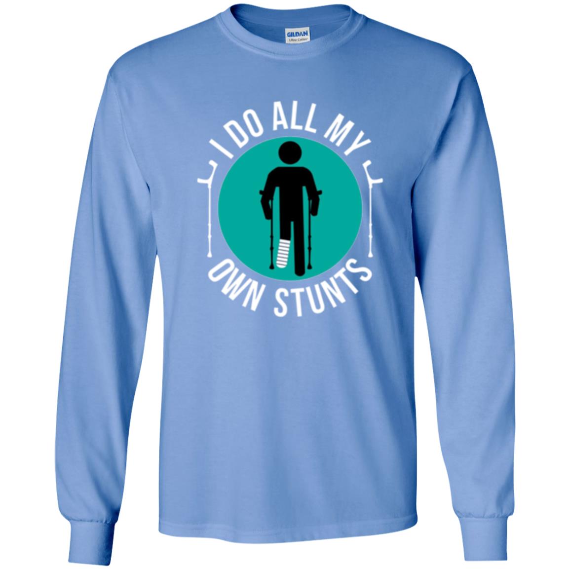 Broken Leg T-shirt I Do All My Own Stunts T-shirt Carolina Blue