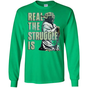 Film T-shirt Star Wars Yoda Real The Struggle Is Graphic