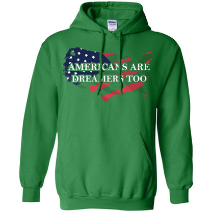 Americans Are Dreamers Too T-shirt Irish Green