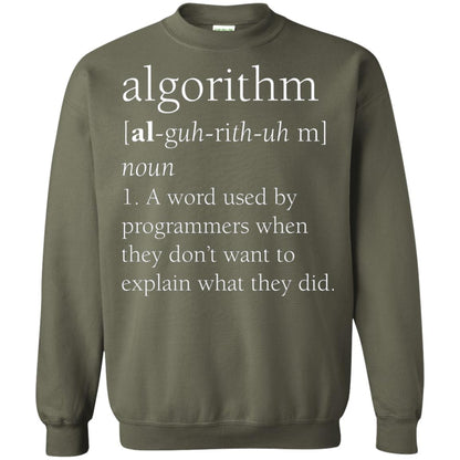 Funny Computer Programmer Algorithm Definition Gift T-shirt Military Green