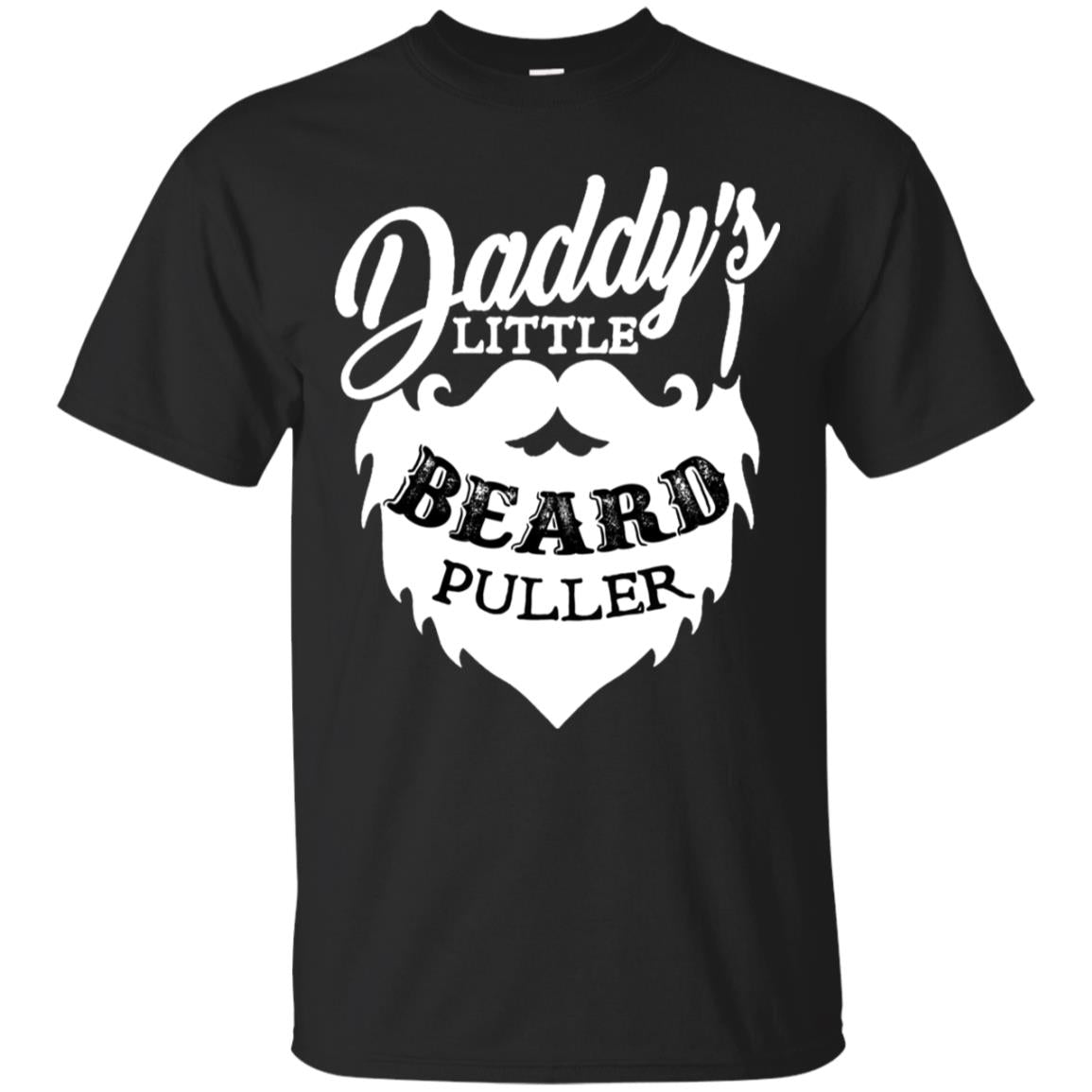 Daddy's Little Beard Puller Kid Shirt Black