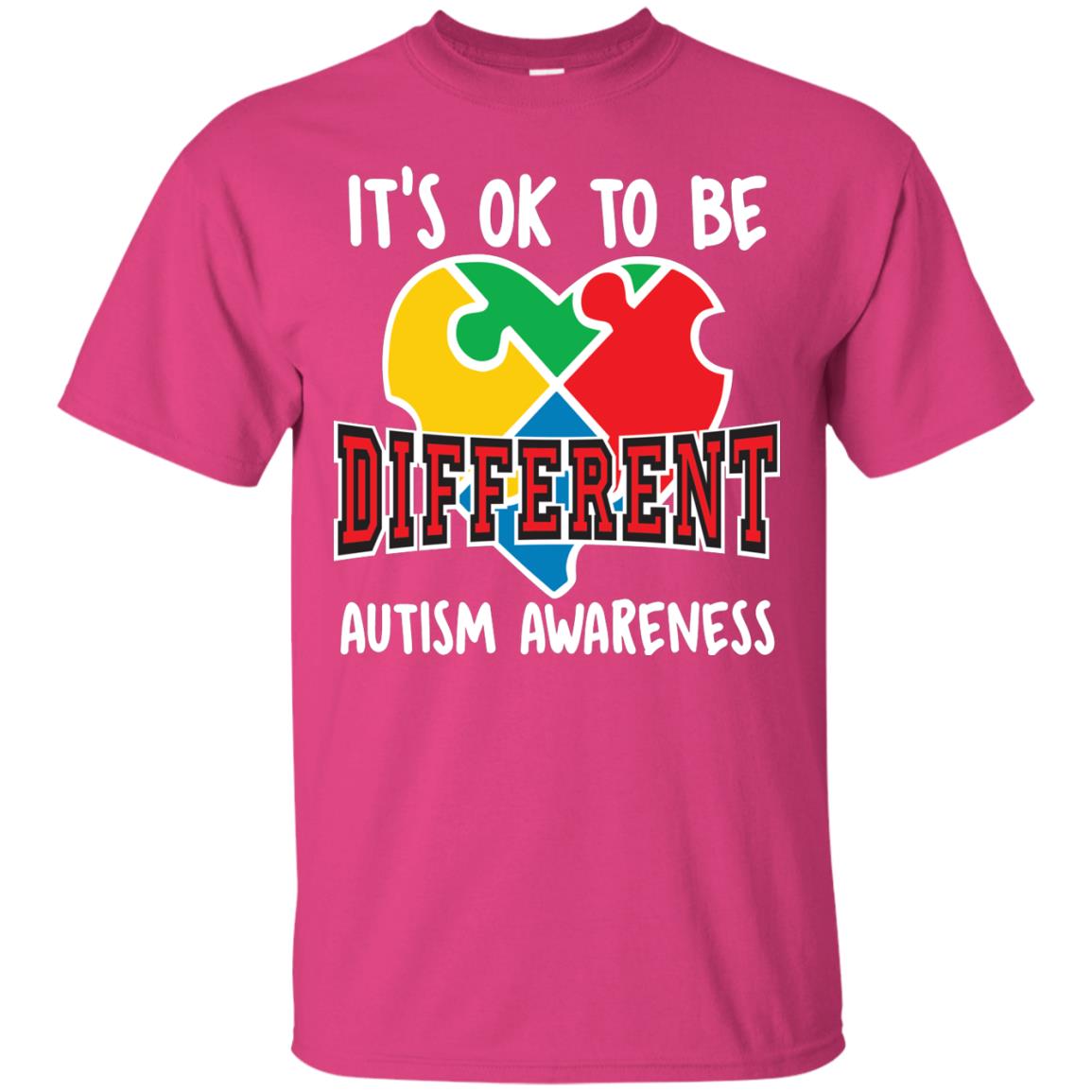 It’s Ok To Be Different Autism Awareness T-shirt Heliconia
