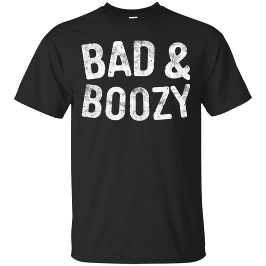 Funny Drinking T-shirt Bad And Boozy Black