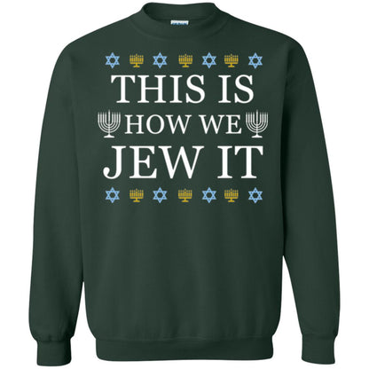 Funny Hanukkah T-shirt This Is How We Jew It Forest Green