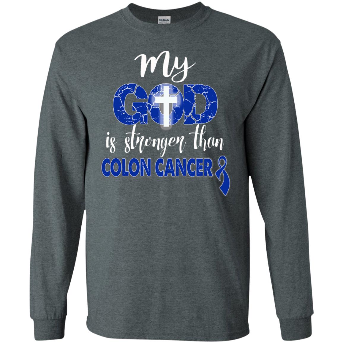 My God Is Stronger Than Colon Cancer T-shirt Dark Heather