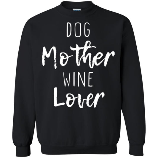 Dog Lover T-shirt Dog Mother Wine Lover T-shirt Black