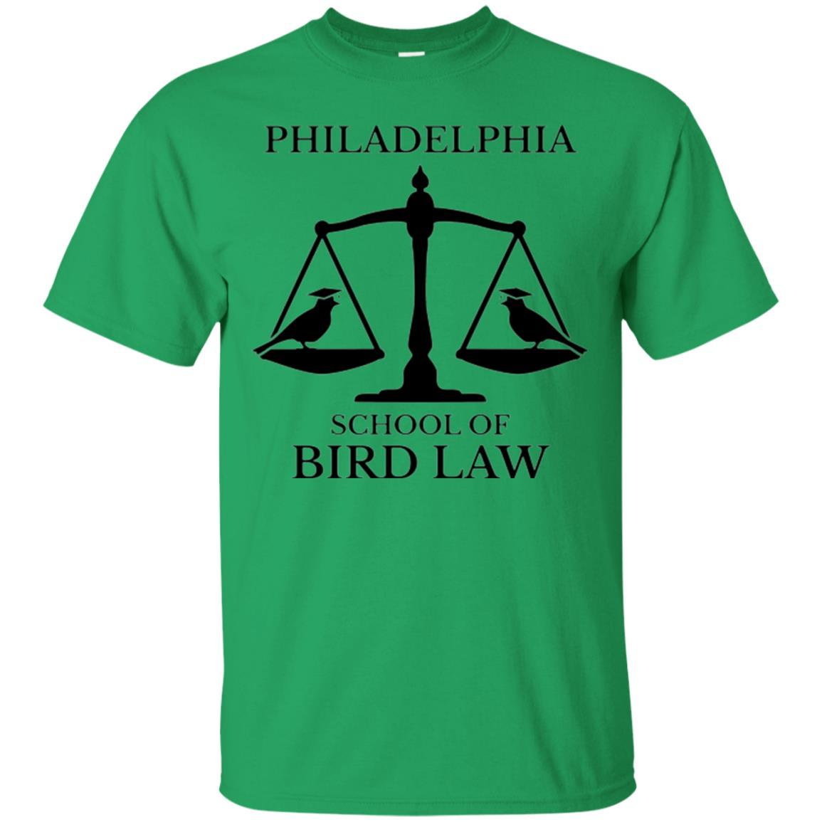 Lawyers T-shirt Philadelphia School Of Bird Law Irish Green