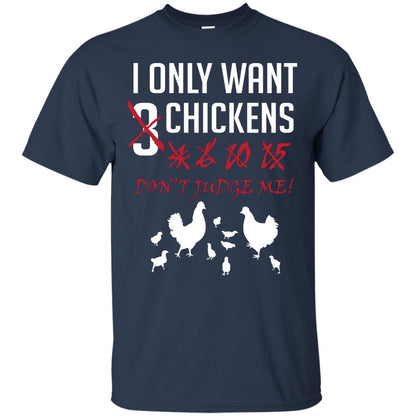 I Only Want 3 Chickens Chicken Gift Shirt For Farmer Navy