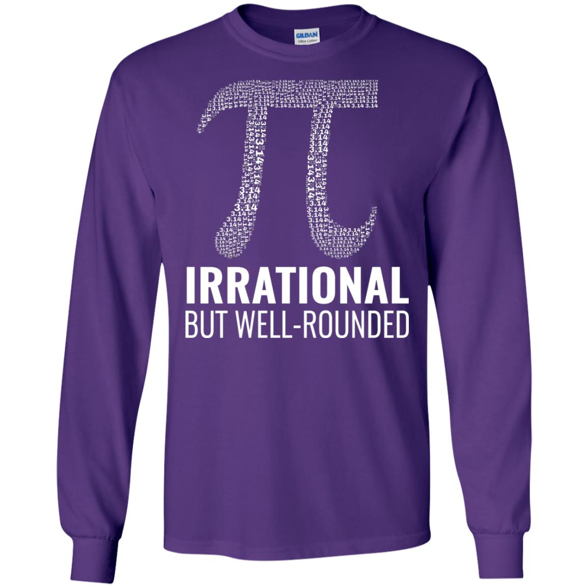 Funny Pi Shirt Irrational But Well Rounded Purple