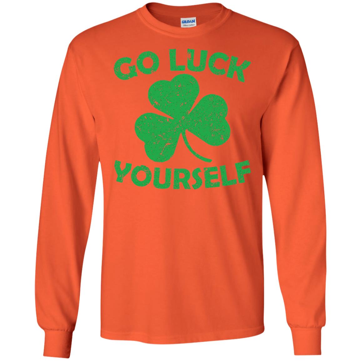 Go Luck Yourself St. Patrick_s Day T-shirt Orange