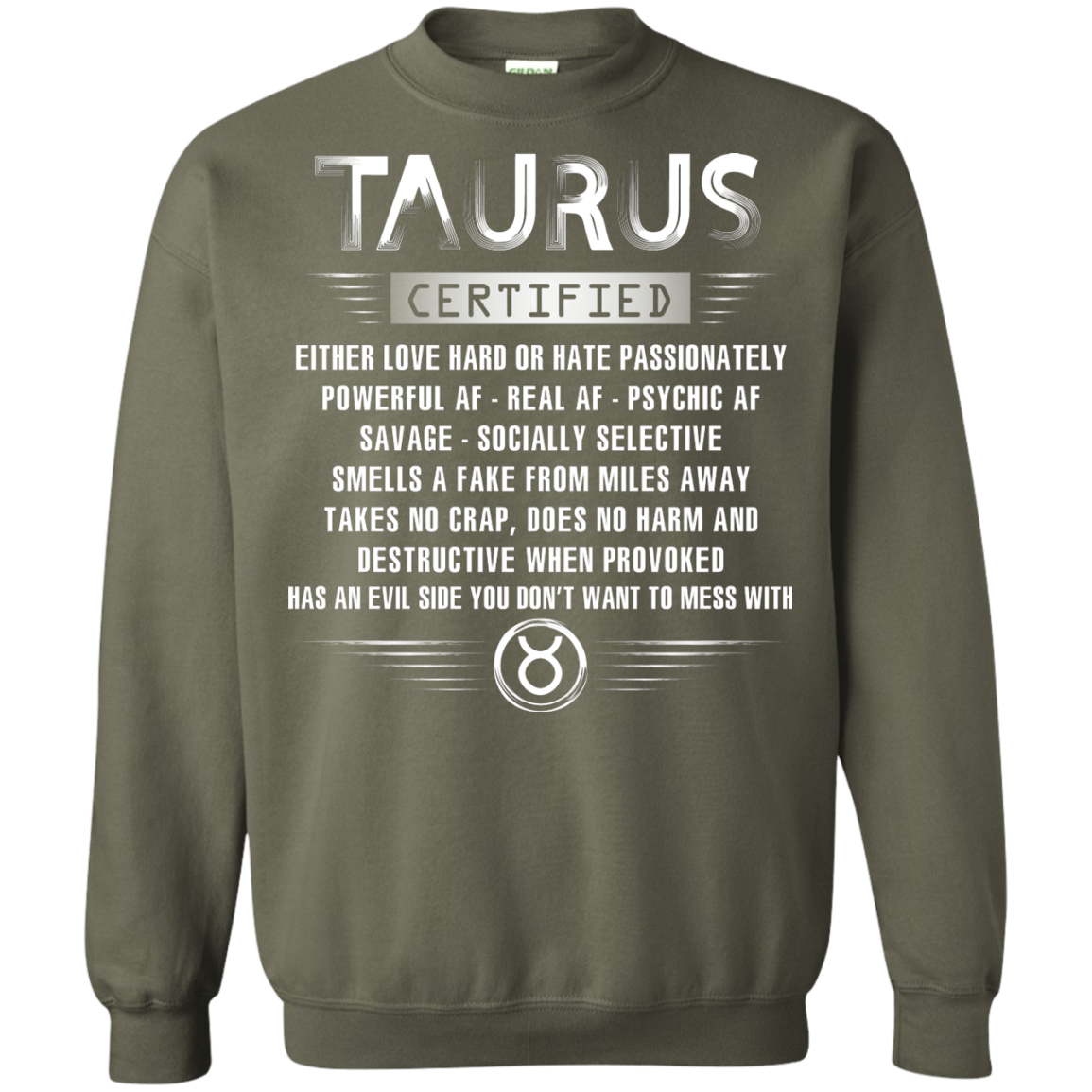 Taurus Certified Either Love Hard Or Hate Passionately Powerful Af T-shirt