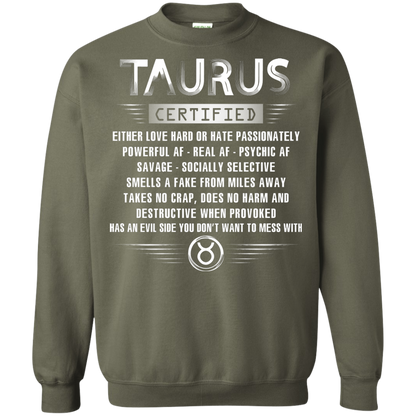 Taurus Certified Either Love Hard Or Hate Passionately Powerful Af T-shirt