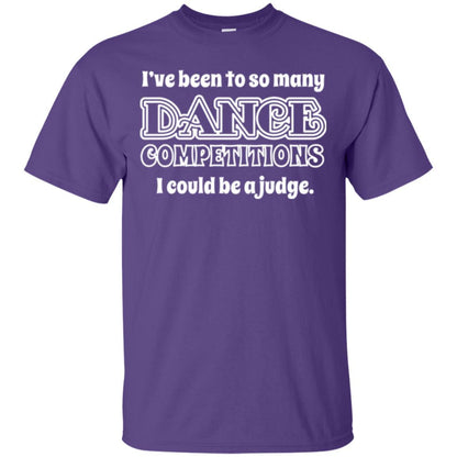 Dancer T-shirt I Could Be A Judge Purple