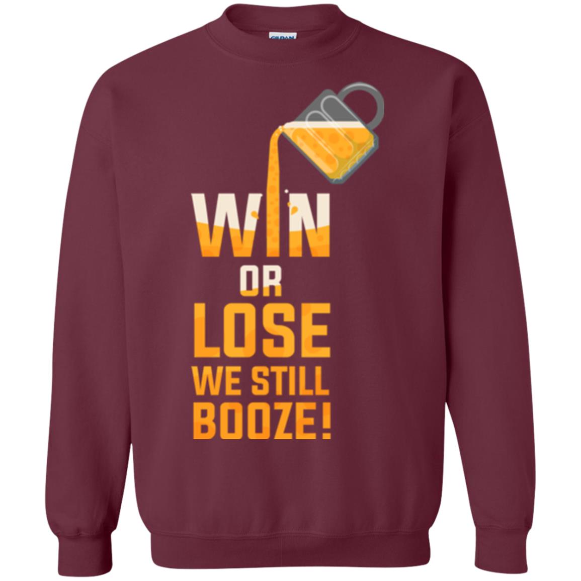 Beer Lover T-shirt Win Or Lose We Still Booze Maroon