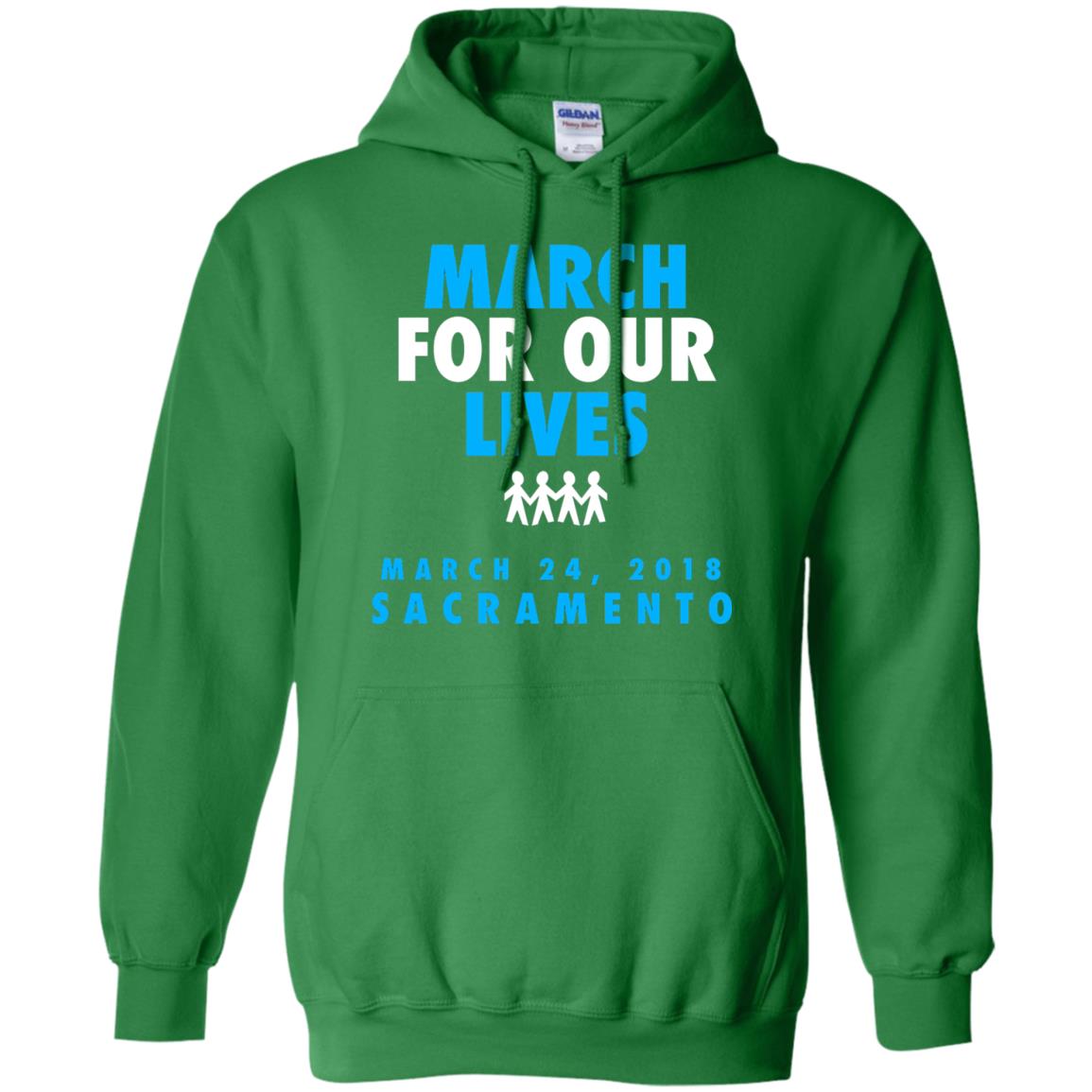March For Our Lives March 24 2018 Sacramento Anti Gun T-shirt Irish Green